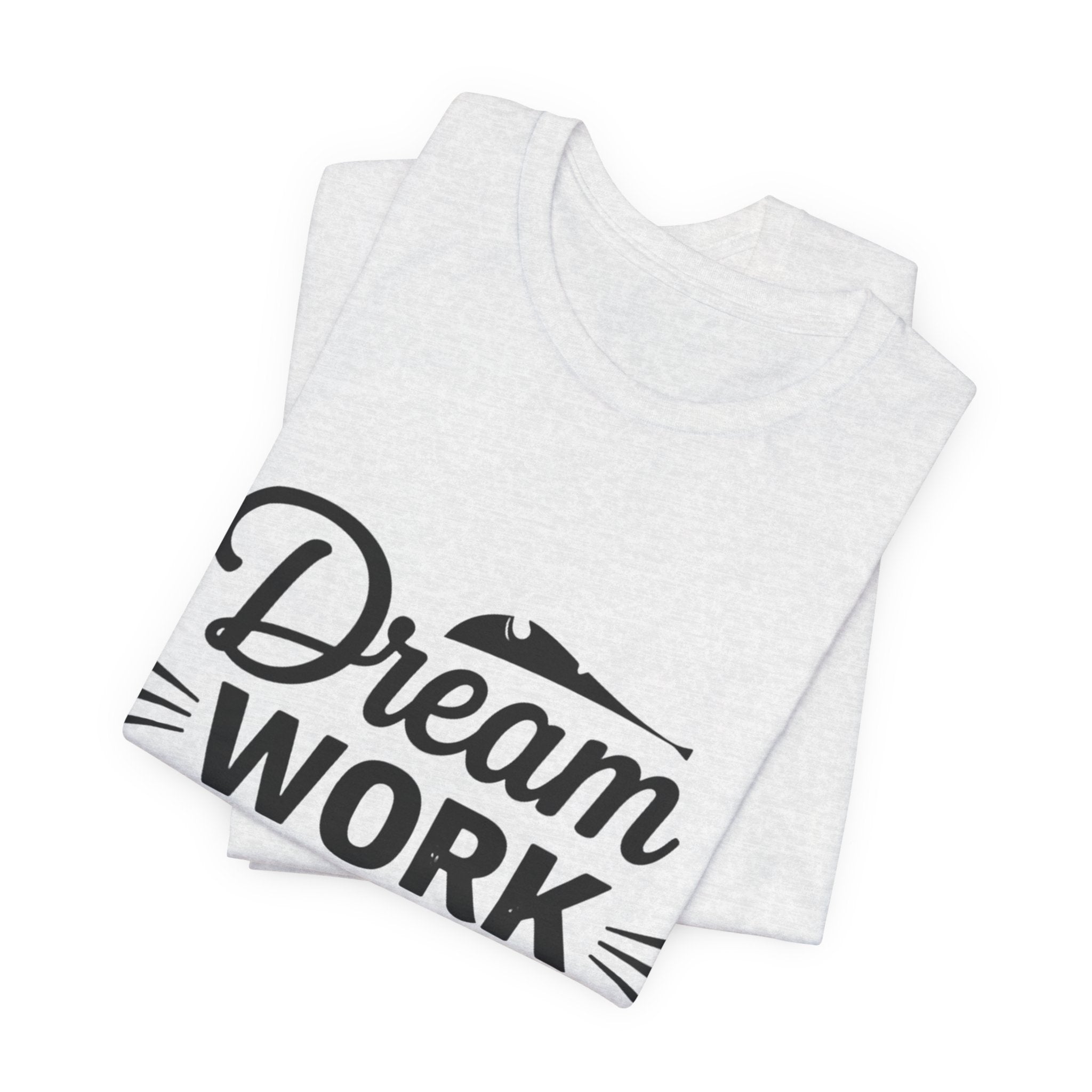 Dream Work Hard Lines - Minimalist Motivation Tee - Clean Success Shirt