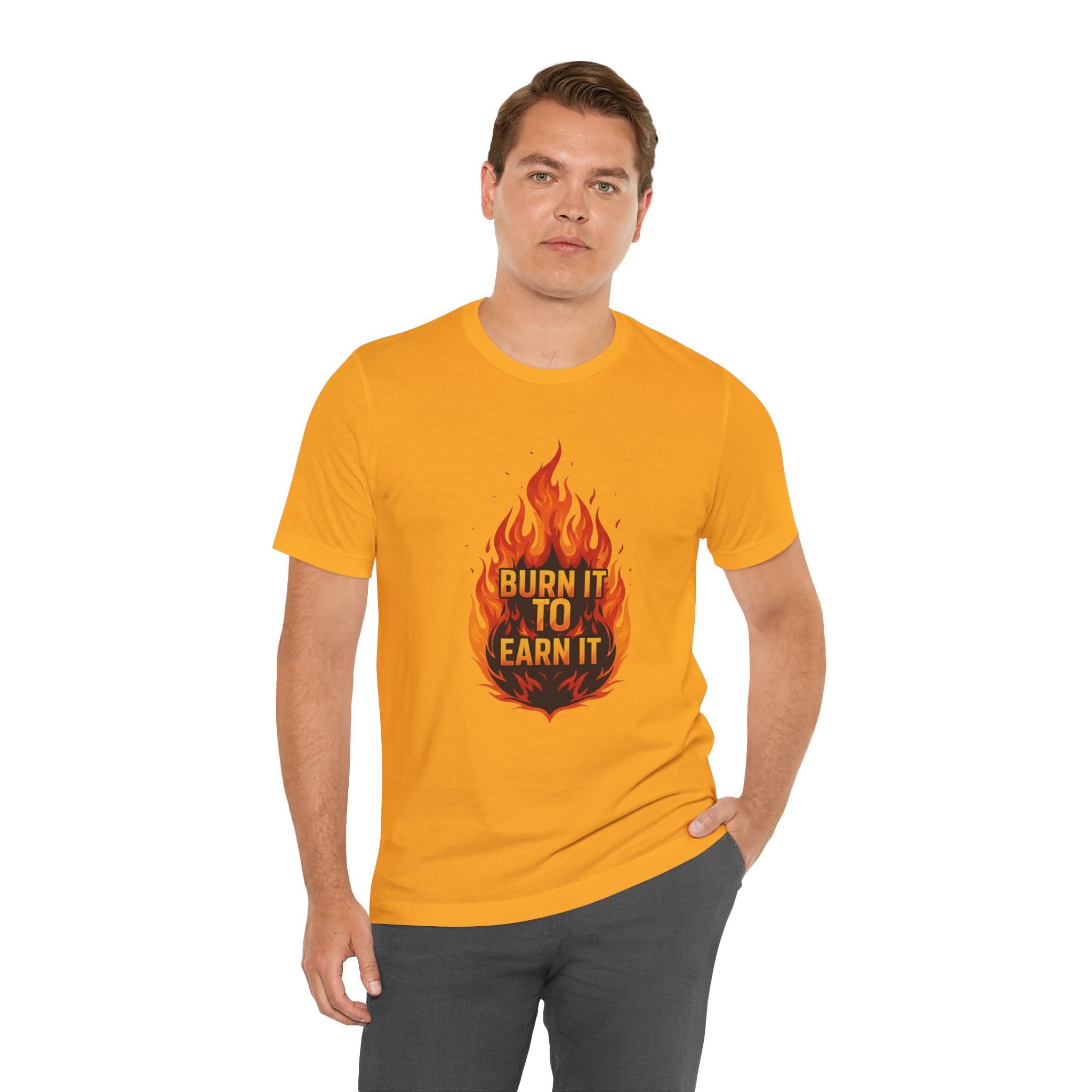 Burn It To Earn It Flames - Fire Design Workout Tee - Cardio Energy Shirt