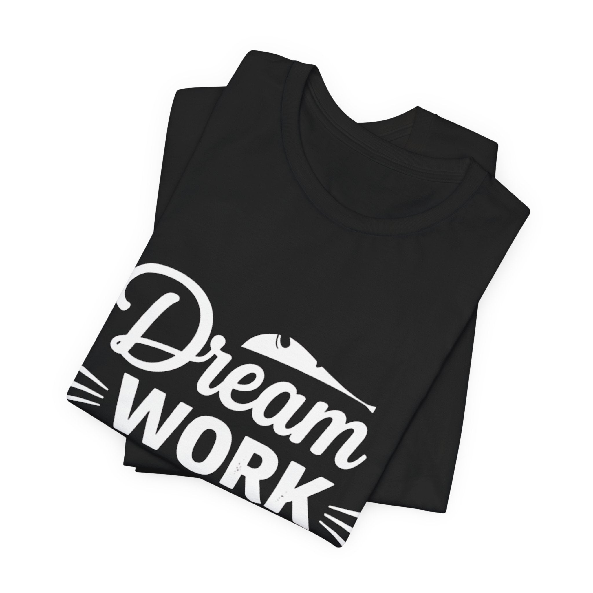 Dream Work Hard Lines - Minimalist Motivation Tee - Clean Success Shirt