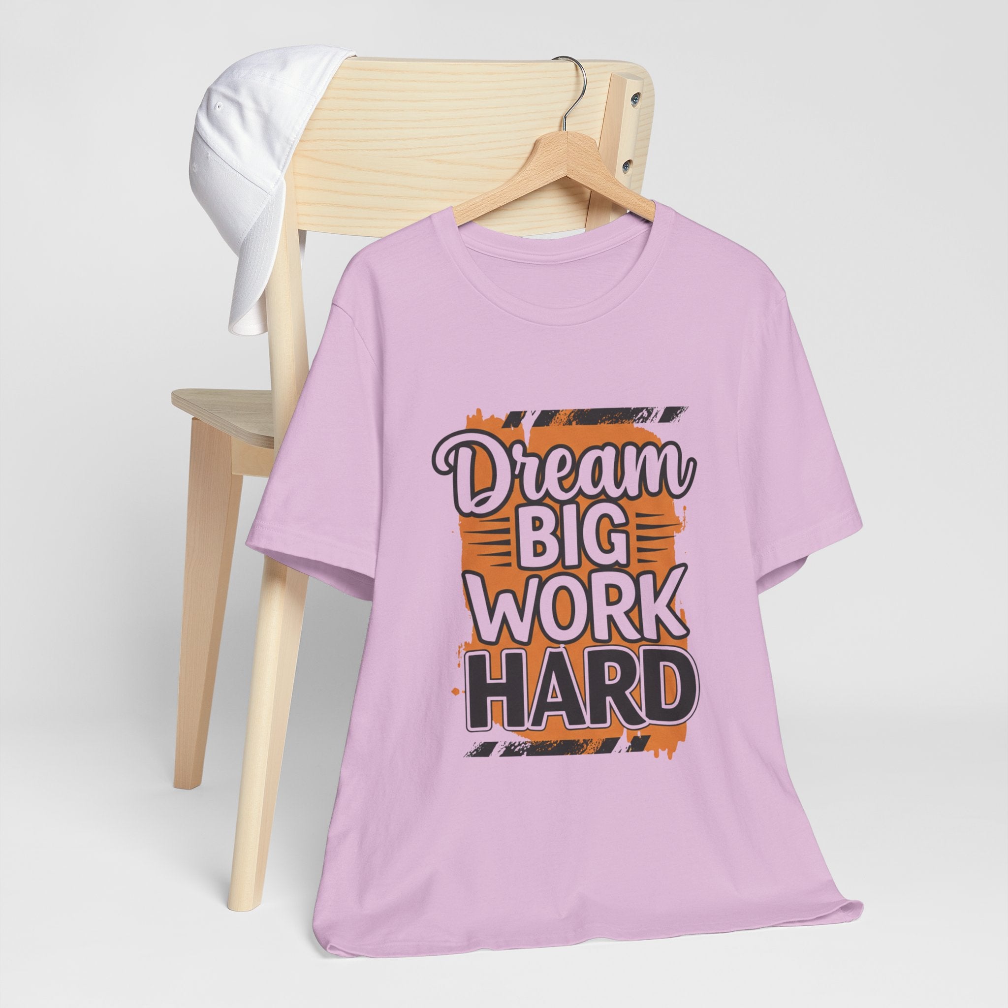 Dream Big Work Hard Splash - Paint Design Motivation Tee - Success Mindset Shirt