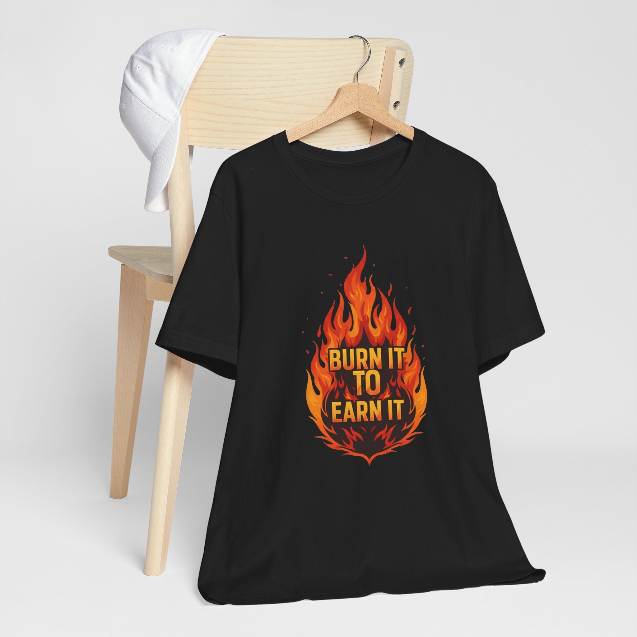 Burn It To Earn It Flames - Fire Design Workout Tee - Cardio Energy Shirt