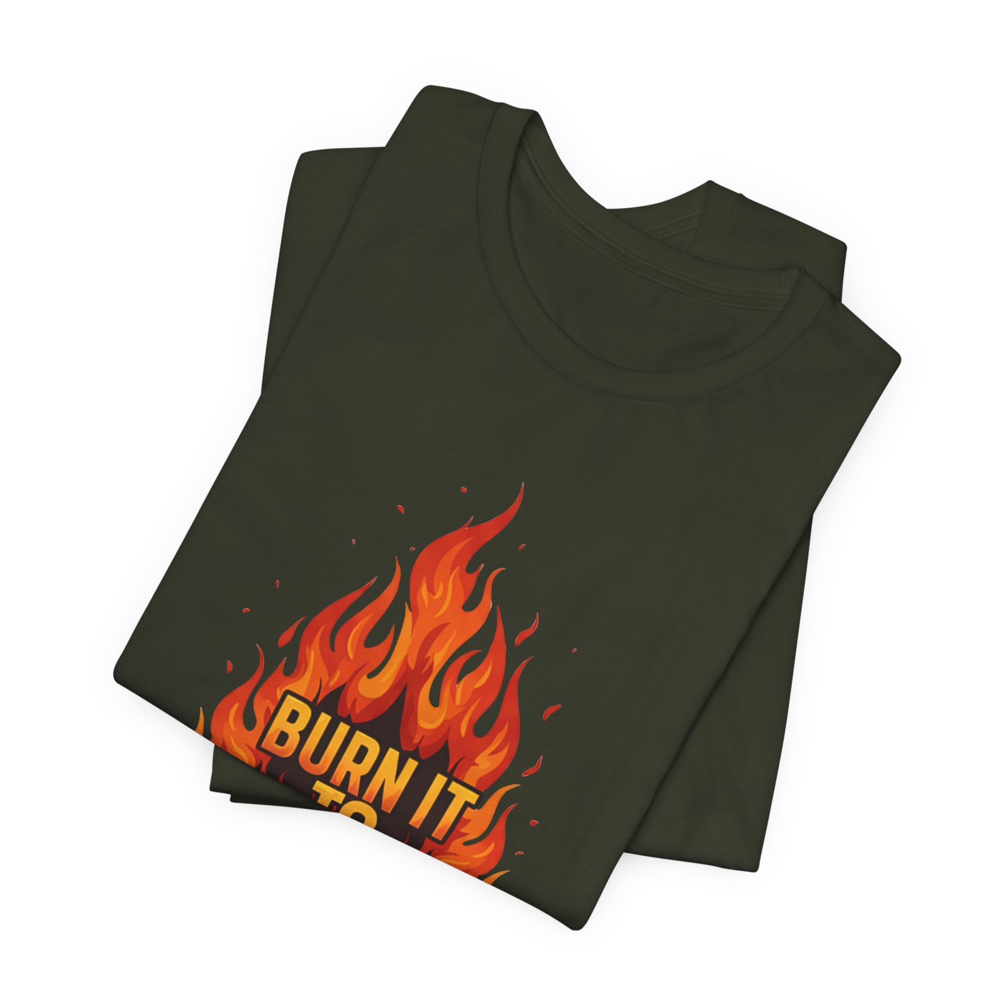 Burn It To Earn It Flames - Fire Design Workout Tee - Cardio Energy Shirt