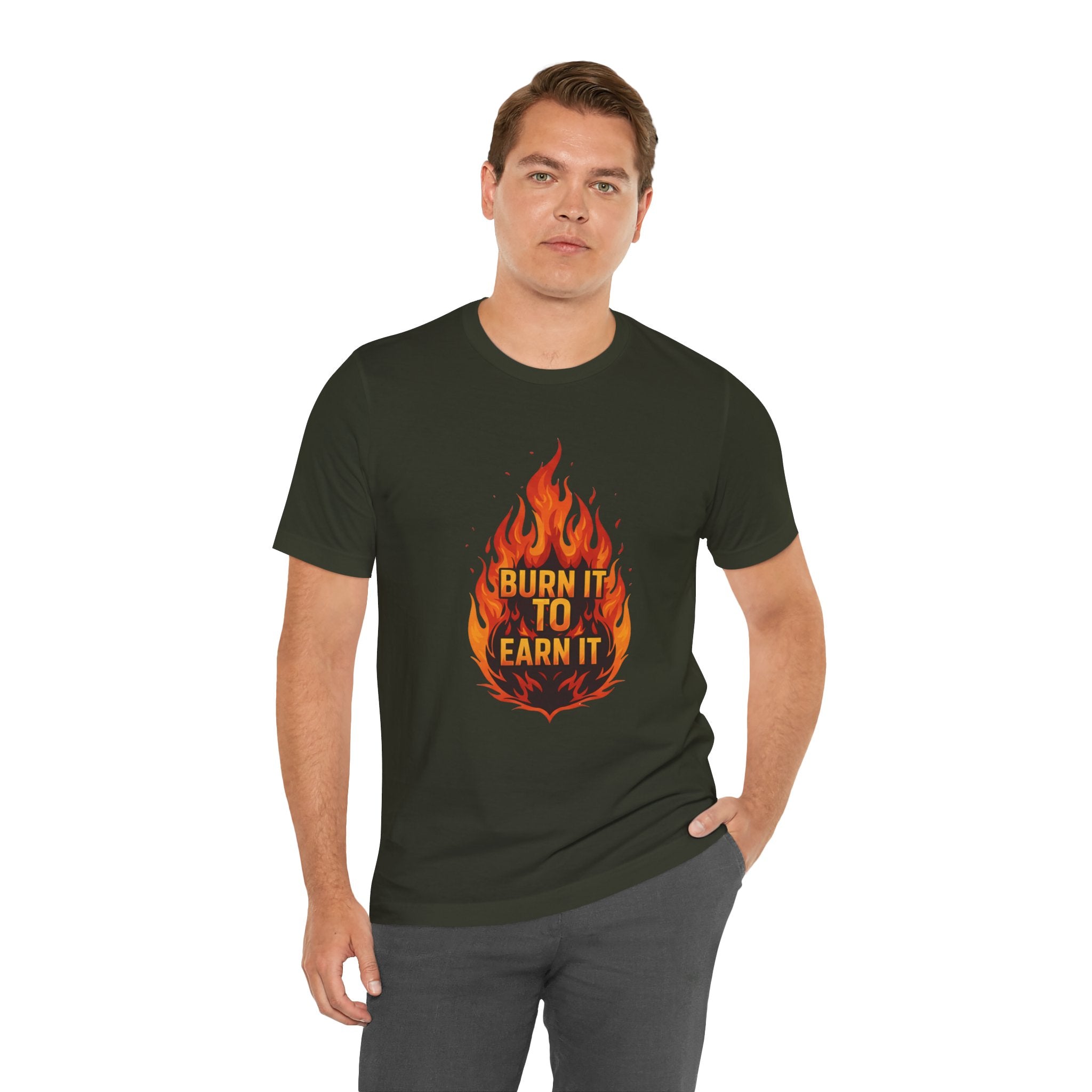 Burn It To Earn It Flames - Fire Design Workout Tee - Cardio Energy Shirt
