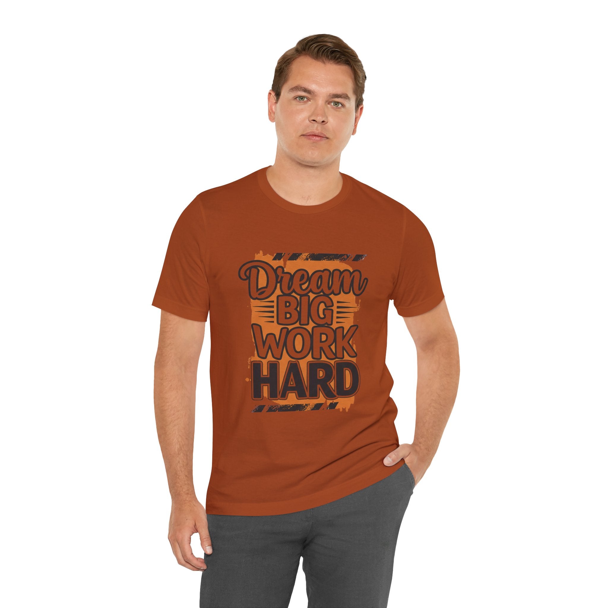 Dream Big Work Hard Splash - Paint Design Motivation Tee - Success Mindset Shirt