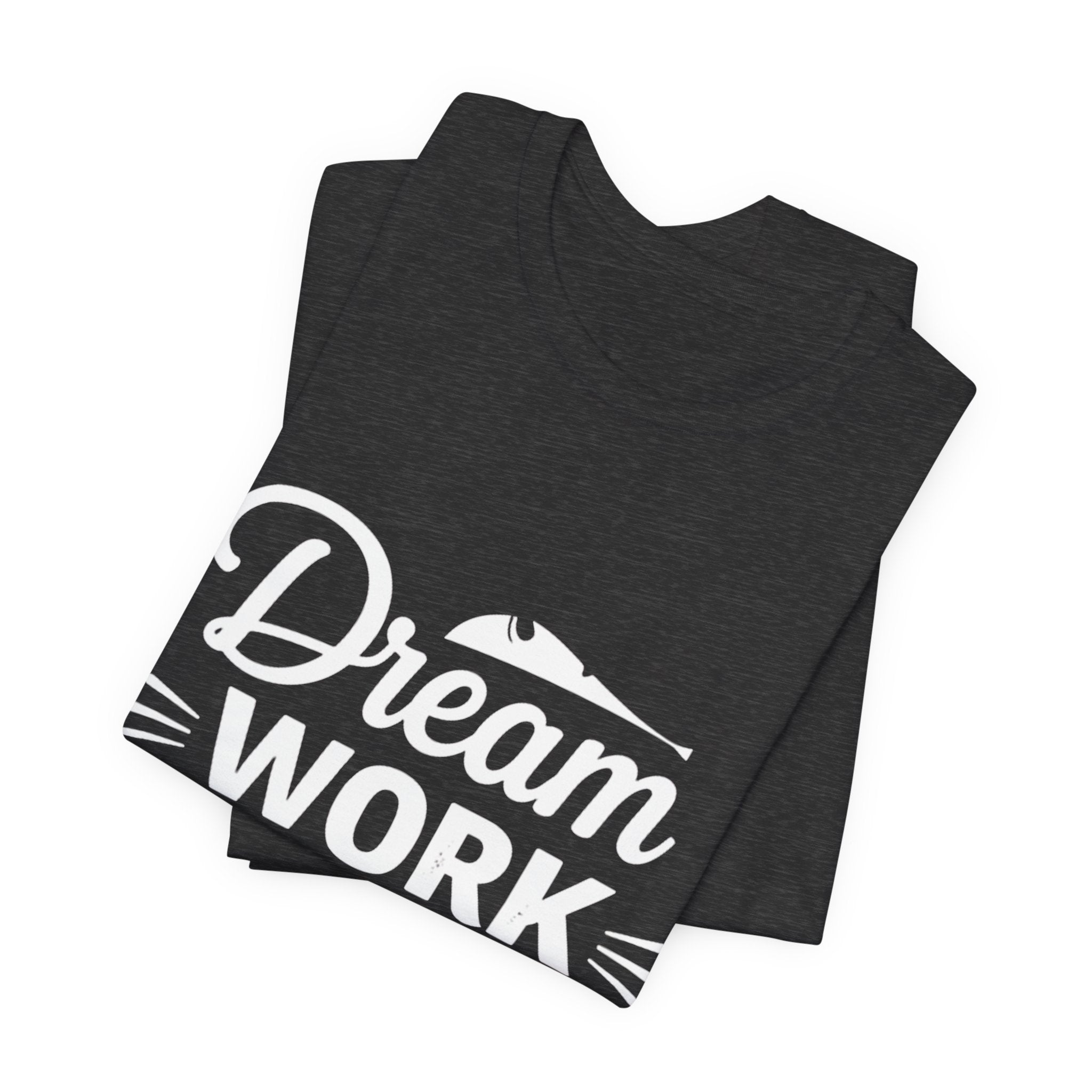 Dream Work Hard Lines - Minimalist Motivation Tee - Clean Success Shirt